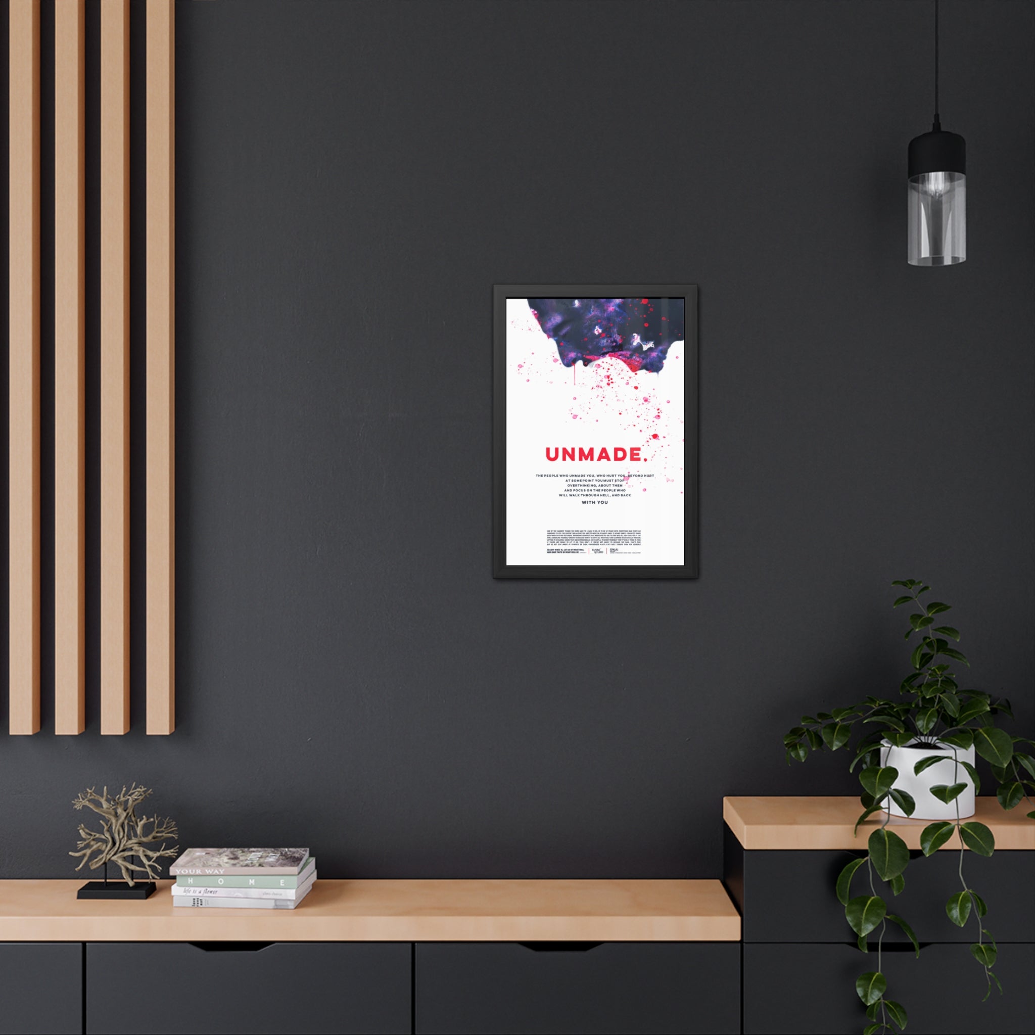 Unmade Art Print Poster — Emotional Pain Motivational Wall Art