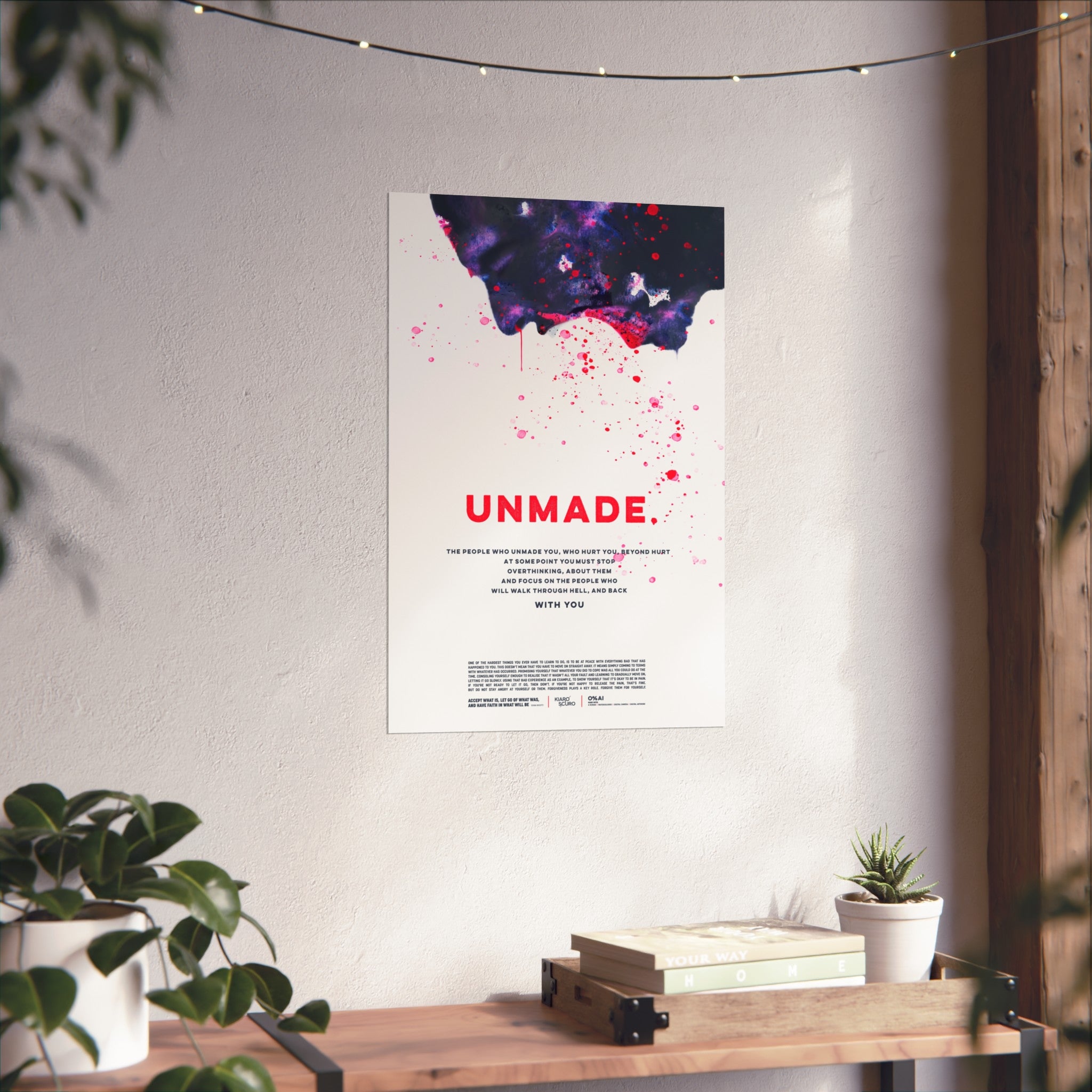 Unmade Fine Art Poster — Emotional Pain Motivational Wall Art
