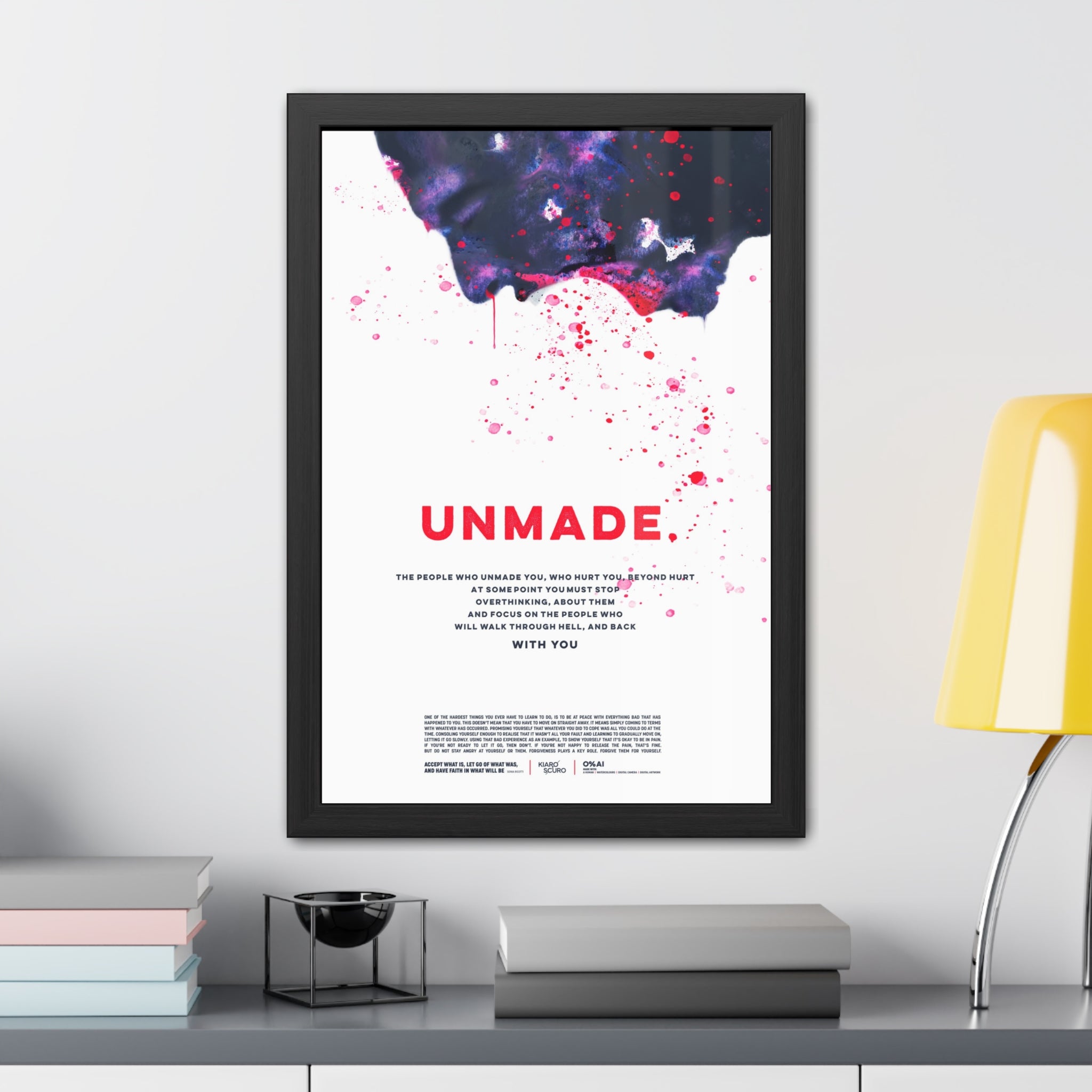 Unmade Art Print Poster — Emotional Pain Motivational Wall Art